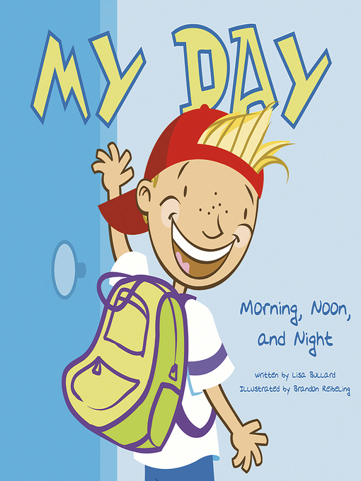 Title details for My Day by Lisa Bullard - Wait list